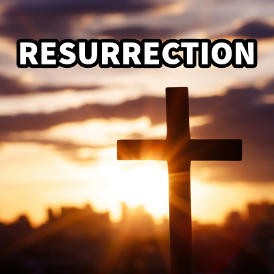 Resurrection