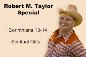 1 Corinthians 13-14: Spiritual Gifts
